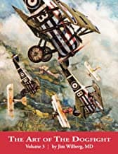 The Art of the Dogfight Volume 3