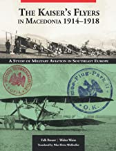 The Kaiser's Flyers in Macedonia 1914-1918