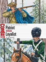 Combat 62. American Revolution 1775-83 Patriot versus Loyalist