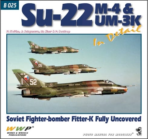 Blue 25. Su-22 M-4 and UM-3K in Detail