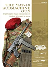 The MAT-49 Submachine Gun