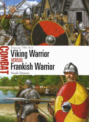 Combat 63. Viking Warrior versus Frankish Warrior
