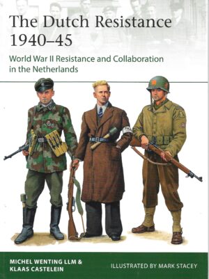 Elite 245. The Dutch Resistance 1940-45