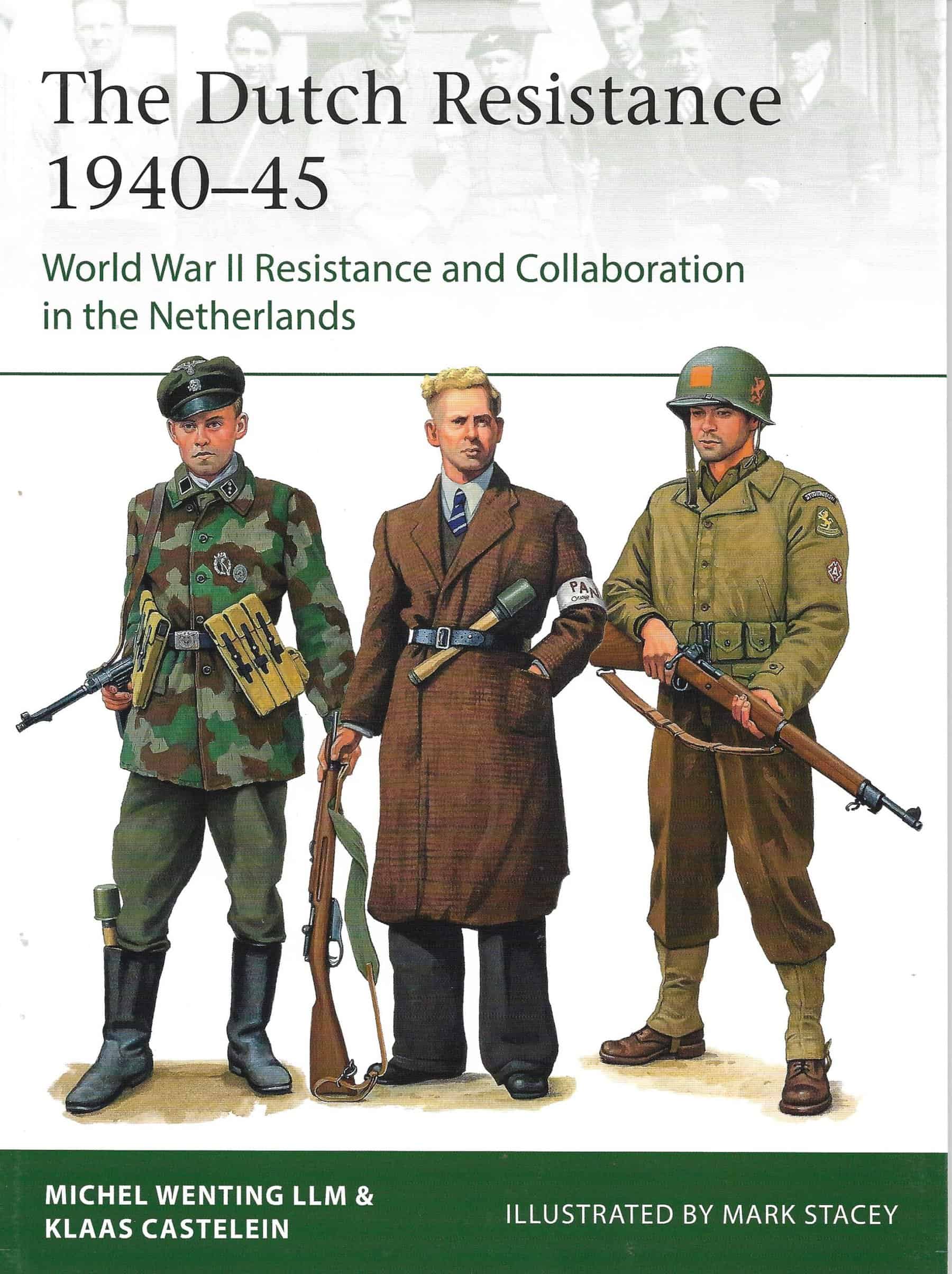 Elite 245. The Dutch Resistance 1940-45