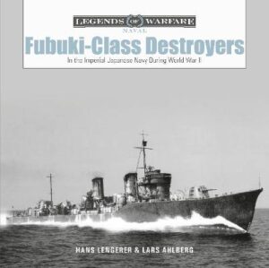 Fubuki-Class Destroyers In the Imperial Japanese Navy During World War II
