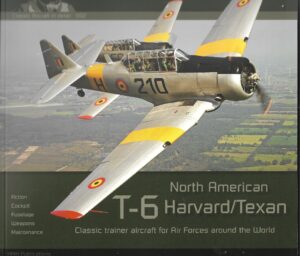 Classic Aircraft in Detail 002. North American T-6 Harvard/ Texan