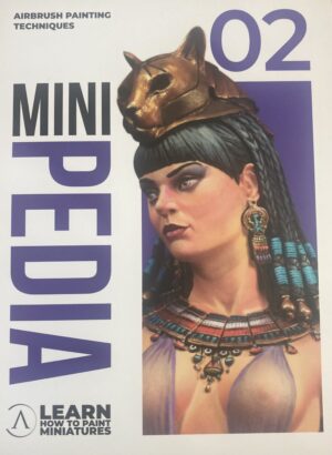 MINIPEDIA 02 - Airbrush Painting Techniques