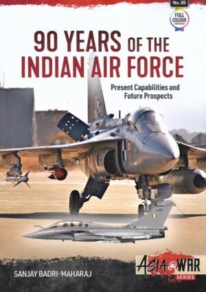 90 Years of the Indian Air Force Present Capabilities and Future Prospects