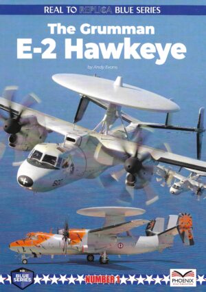 Real to Replica Blue The Grumman E-2 Hawkeye