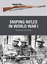 Weapon 83. Sniping Rifles in World War I