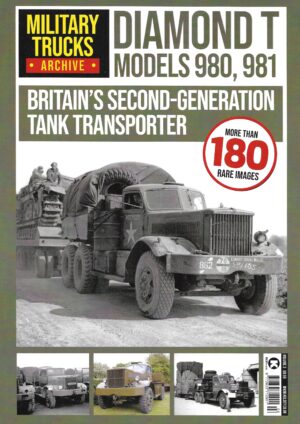 Military Trucks Archive 3 Diamond T Models 980,981