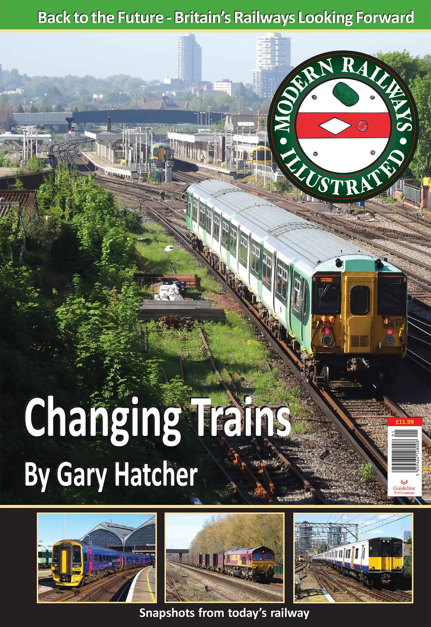 Modern Railways Illustrated - Changing Trains