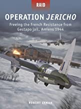 Raid 67. Operation Jericho