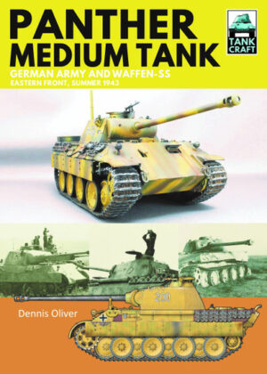 Tankcraft 34 Panther Medium Tank German Army and Waffen SS Eastern Front 1943