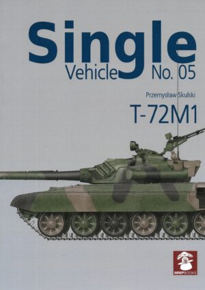 Single Vehicle 5. T-72M1