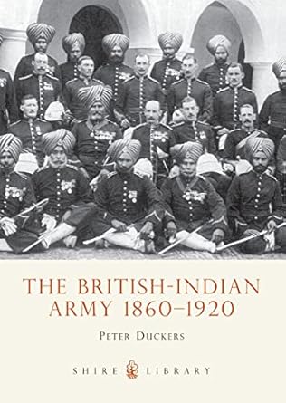 The British Indian Army 1860-1914