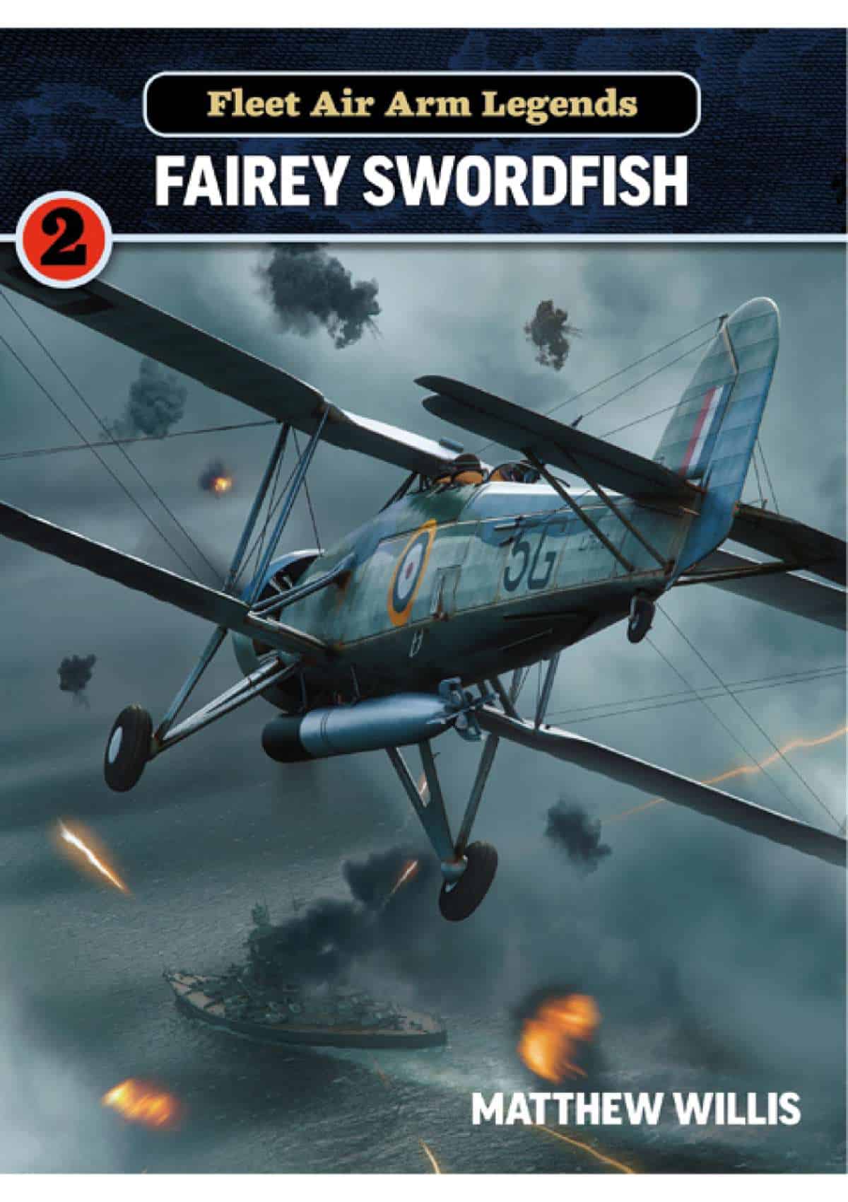 Fleet Air Arm Legends 2 Fairey Swordfish