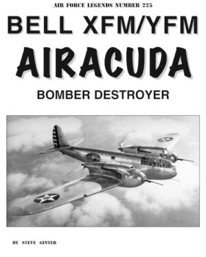 AFL 225. Bell XFM/YFM Airacuda Bomber Destroyer