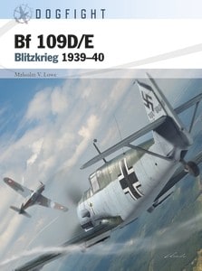DOGFIGHT 3 Bf 109D/E BLITZKRIEG 1939–40
