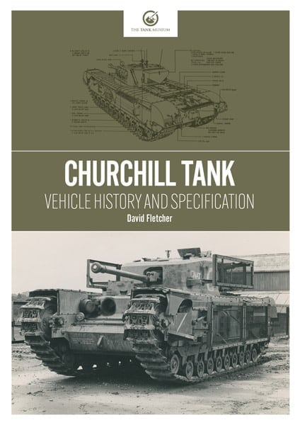 Churchill Tank Vehicle History and Specification