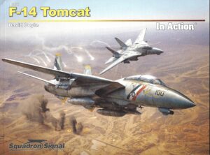 Squadron Signal 10267. F-14 Tomcat In Action