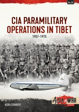 CIA Paramilitary Operations in Tibet 1957-1974