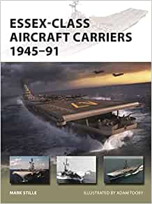 NVG 310. Essex Class Aircraft Carriers 1945-91