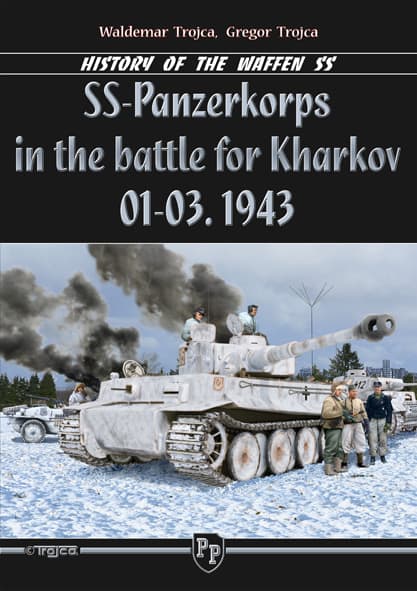 SS Panzerkorps in the Battle for Kharkov 01-03 1943