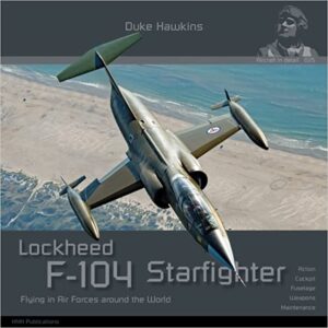 Aircraft in Detail 25. Lockheed F-104 Starfighter