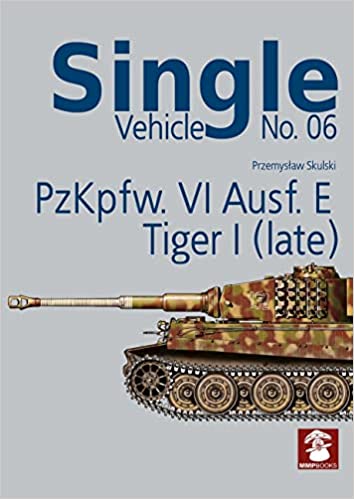 Single Vehicle 6. PzKpfw.VI Ausf.E Tiger  1 (Late)