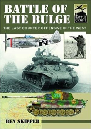 Battle Craft. Battle of the Bulge