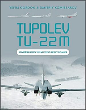 Tupolev TU-22M Soviet/Russian Swing-Wing Heavy Bomber