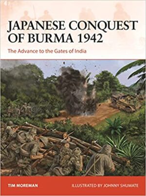 Campaign 384. Japanese Conquest of Burma 1942