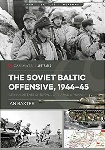 The Soviet  Baltic Offensive 1944-45