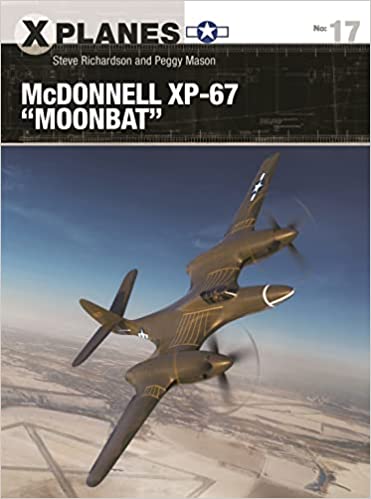 X Planes 17 McDonnell XP-67 Moonbat