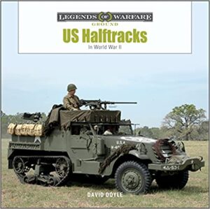 Legends of Warfare US Half Tracks in WWII