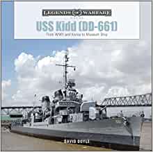 Legends of Warfare USS Kidd (DD-661)