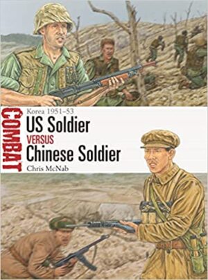 CBT 59 Korea 1951-53 US Soldier versus Chinese Soldier