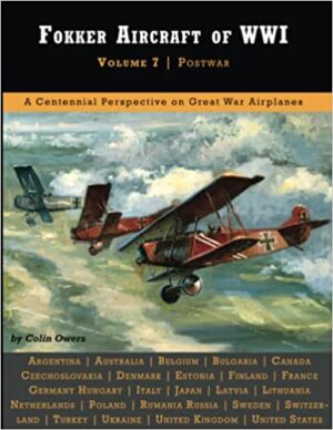 Fokker Aircraft of WW1 Volume 7 Postwar