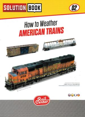 Solution Book. How to Weather American Trains