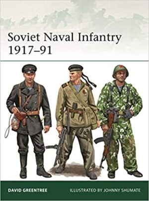 Elite 249. Soviet Naval Infantry 1917-91