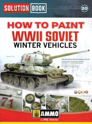 Solution Book 20. How to Paint WWII Soviet Winter Vehicles