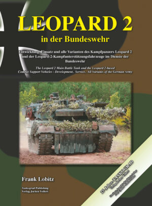 Leopard 2 Main Battle Tank. All Variants of the German Army