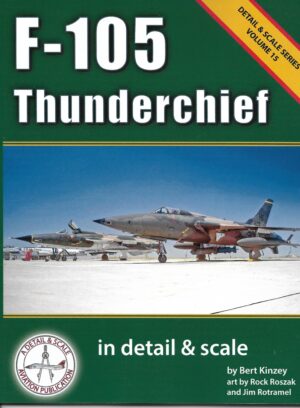 Detail and Scale 15. F-105 Thunderchief