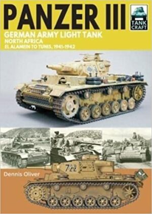 Tankcraft 40. Panzer III German Army Light Tank North Africa
