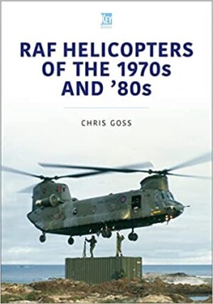 RAF Helicopters of the 1970's and 1980's
