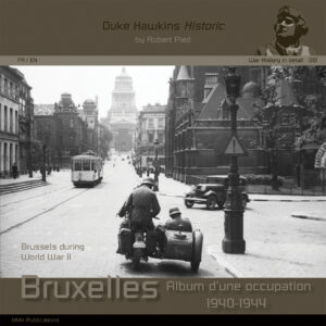 War History in Detail 01.Brussels during WW2 1940-1944