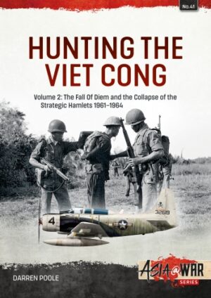Asia at War 41. Hunting the Viet Cong Volume 2