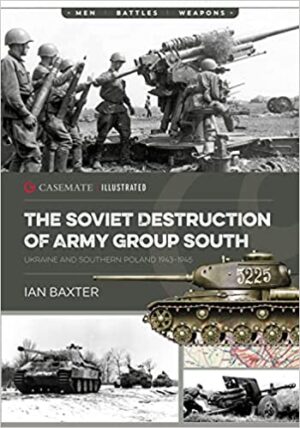 The Soviet Destruction of Army Group South