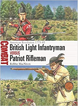 Combat 72. British Light Infantryman versus Patriot Rifleman